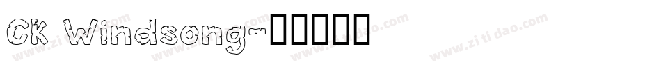 CK Windsong字体转换